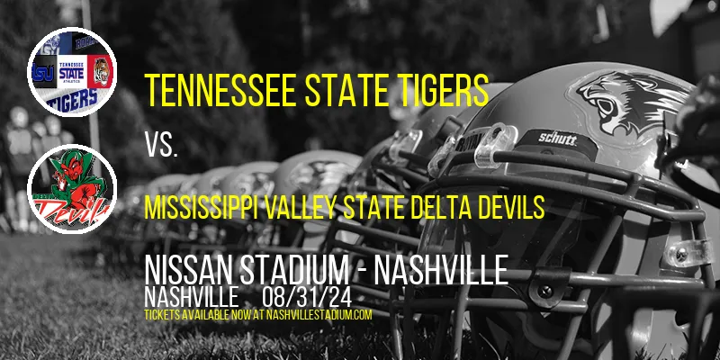 Tennessee State Tigers vs. Mississippi Valley State Delta Devils at Nissan Stadium